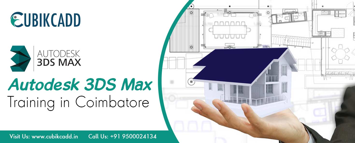 AutoDesk 3DS Max Training in Coimbatore